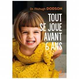 Tout se joue avant 6 ans - Marabout