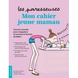 Les Paresseuses - Mon cahier jeune maman -  Frédérique Corre Montagu - Marabout