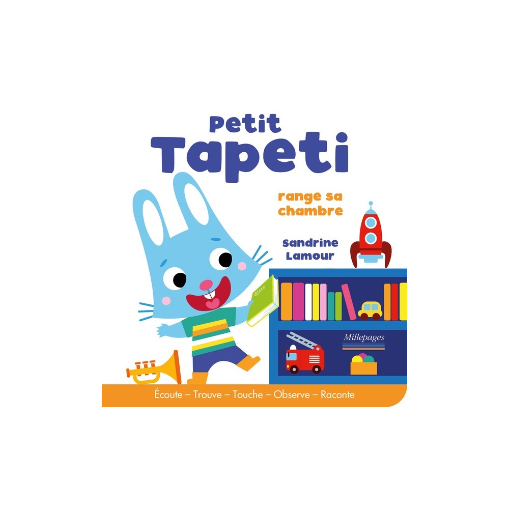 Petit Tapeti range sa chambre - Millepages