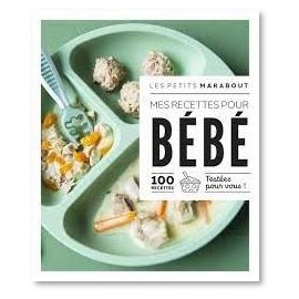 Mes Recettes bébé - Marabout