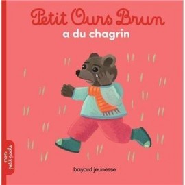 Petit Ours Brun a du chagrin - Bayard Poche